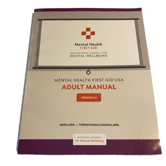 National Council for Mental Wellbeing Other - Mental Health First Aid USA Adult Manual - Version 2.0